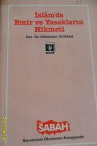 İslam'da Emir Ve Yasakların Hikmeti