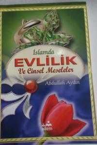 İslamda Evlilik ve Cinsel Meseleler