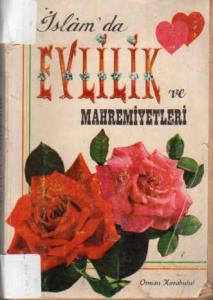 İslam'da Evlilik ve Mahremiyetleri