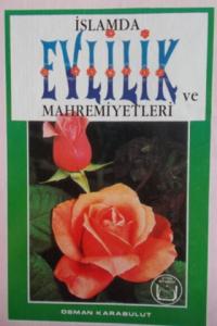İslam'da Evlilik ve Mahremiyetleri