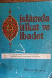 İslamda İtikat ve İbadet