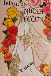 İslam'da Nikah ve Düğün