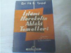 İslami Hareketin Ahlaki Temelleri