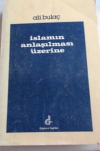İslamın Anlaşılması Üzerine