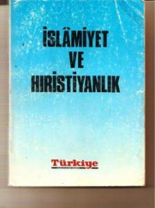 İslamiyet ve Hıristiyanlık