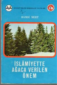 İslamiyette Ağaca Verilen Önem