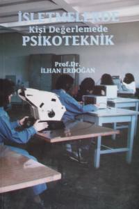 İşletmelerde Kişi Değerlemede Psikoteknik
