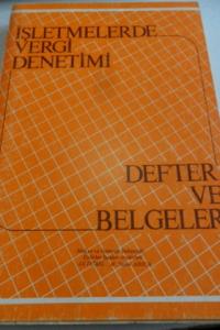 İşletmelerde Vergi Denetimi Defter ve Belgeler