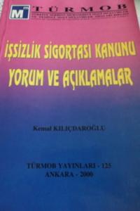 İşsizlik Sigortası Kanunu Yorum ve Açıklamalar
