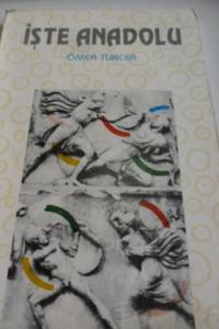 İşte Anadolu