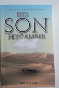 İşte Son Peygamber