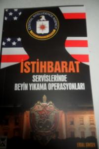 İstihbarat Servislerinde Beyin Yıkama Operasyonları