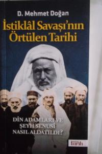 İstiklal Savaşı'nın Örtülen Tarihi