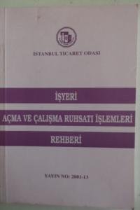 İşyeri Açma ve Çalışma Ruhsatı İşlemleri Rehberi