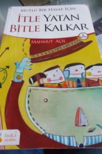 İtle Yatan Bitle Kalkar
