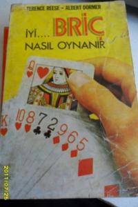 İyi Briç Nasıl Oynanır ?