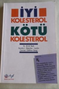 İyi Kolesterol Kötü Kolesterol