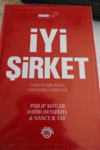 İyi Şirket - Daha İyi Bir Dünya Daha Karlı Şirketler