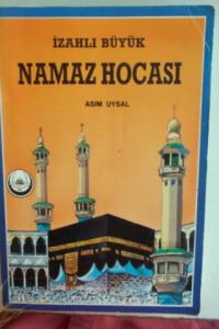 İzahlı Büyük Namaz Hocası