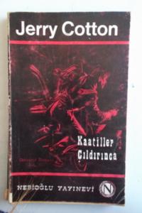 Kaatiller Çıldırınca