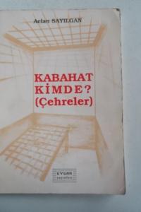 Kabahat Kimde ( Çehreler )