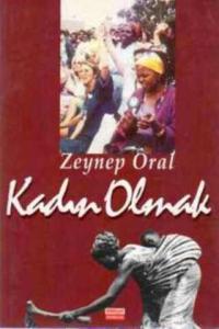 Kadın Olmak