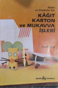 Kağıt Karton ve Mukavva İşleri