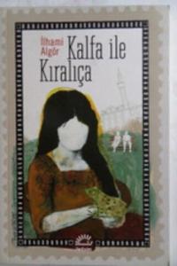 Kalfa İle Kıralıça