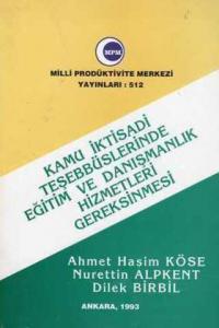 Kamu İktisadi Teşebbüslerinde Eğitim ve Danışmanlık Hizmetleri Gereksinmesi