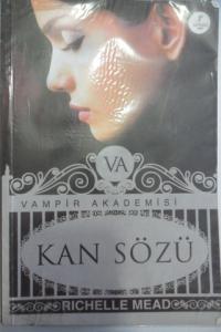 Vampir Akademisi 4 - Kan Sözü