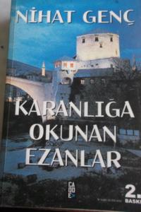Karanlığa Okunan Ezanlar