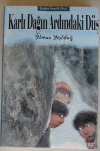 Karlı Dağın Ardındaki Düş