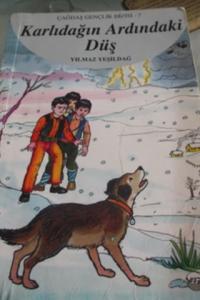 Karlıdağın Ardındaki Düş