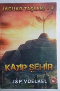 Kayıp Şehir - Jaguar Taşları 4