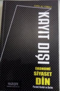 Kayıt Dışı Ekonomi Siyaset Din