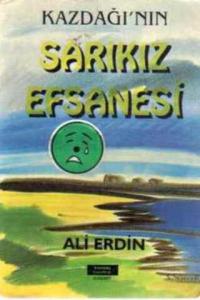 Kazdağı'nın Sarıkız Efsanesi