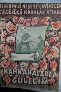 Kederinizi Neşeye Çevirecek Güldürücü Fıkralar Kitabı