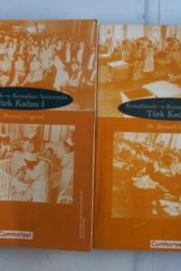 Kemalizm Sonrasında Türk Kadını I-II