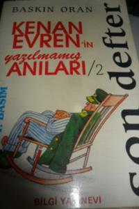 Kenan Evren'in Yazılmamış Anıları / 2