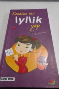 Kendine Bir İyilik Yap