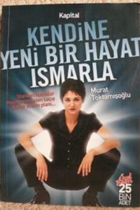 Kendine Yeni Bir Hayat Ismarla