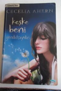 Keşke Beni Görebilseydin