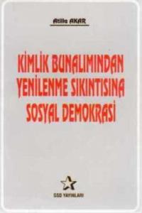 Kimlik Bunalımından Yenilenme Sıkıntısına Sosyal Demokrasi