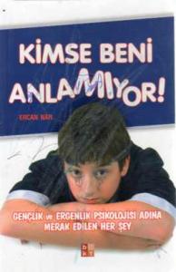 Kimse Beni Anlamıyor