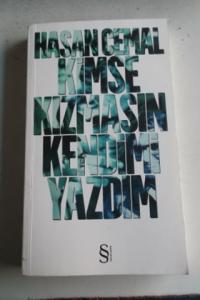 Kimse Kızmasın Kendimi Yazdım