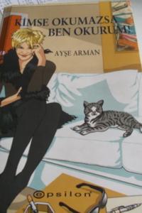 Kimse Okumazsa Ben Okurum*