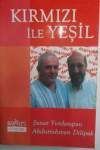 Kırmızı İle Yeşil - Yeşil İle Kırmızı