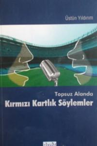 Kırmızı Kartlı Söylemler