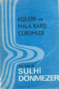 Kişilere ve Mala Karşı Cürümler