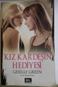 Kız Kardeşin Hediyesi